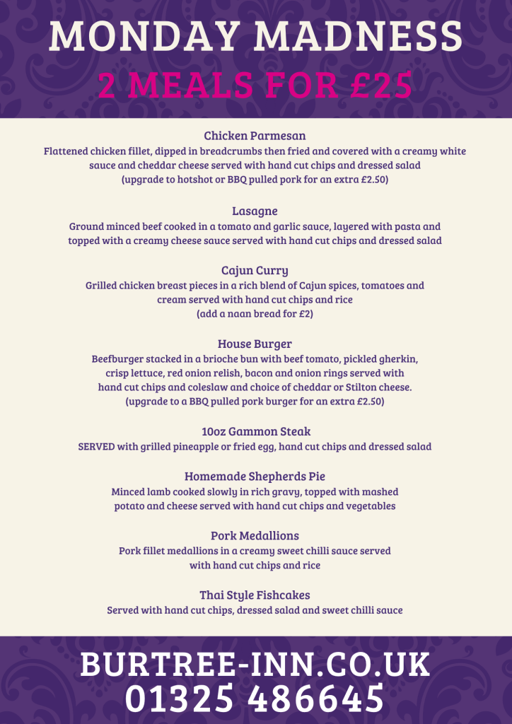 Burtree Inn - Monday Madness (May 2025)